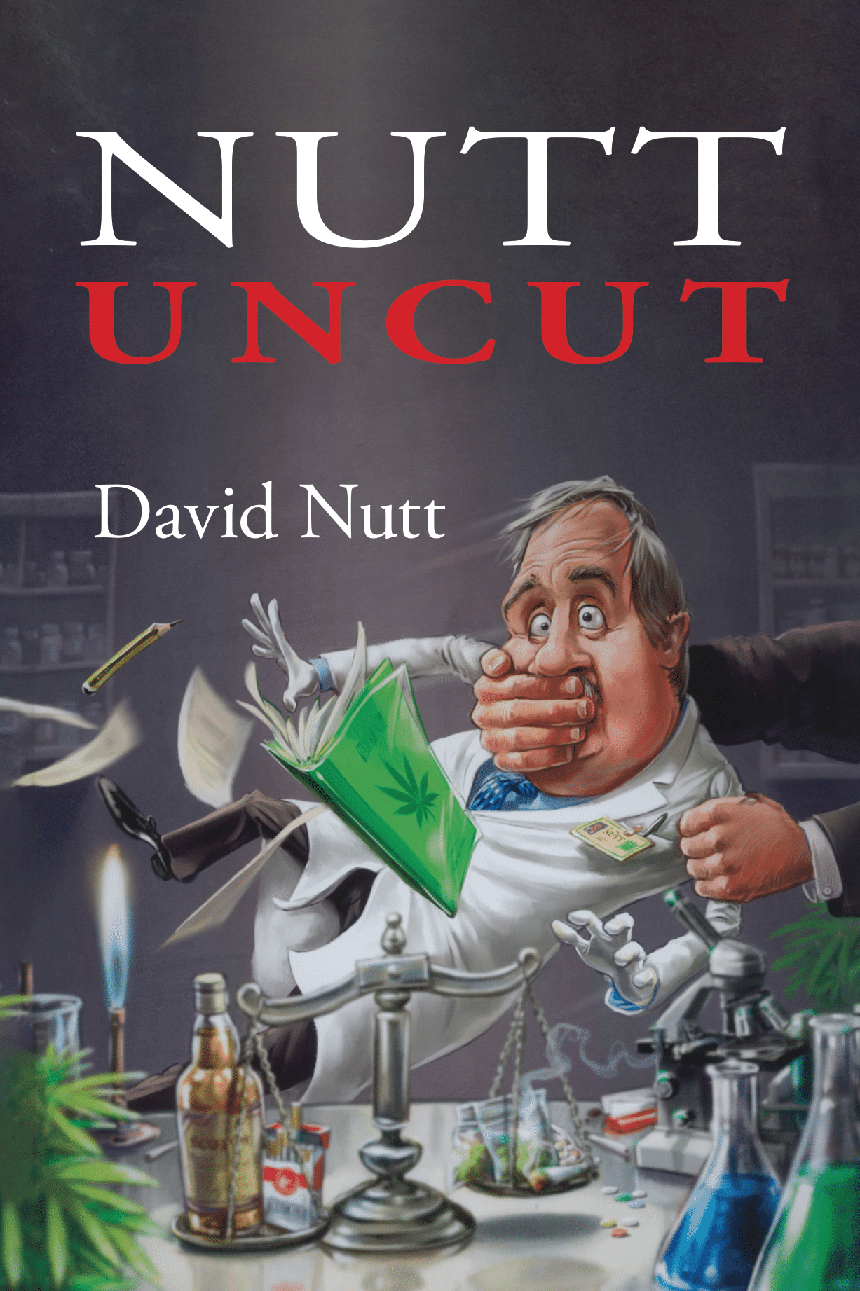 Nutt’s new book, Nutt Uncut (2021) contains far, far more about the usually hidden world of drugs, their use, abuse and role as a political bargaining counter – making It of interest not just to the many experts and others who already support the au…